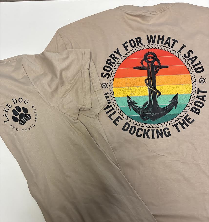Sorry for what I said docking boat
