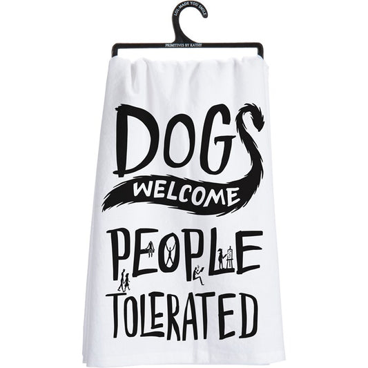 Kitchen Towel Dogs Welcome People tolerated